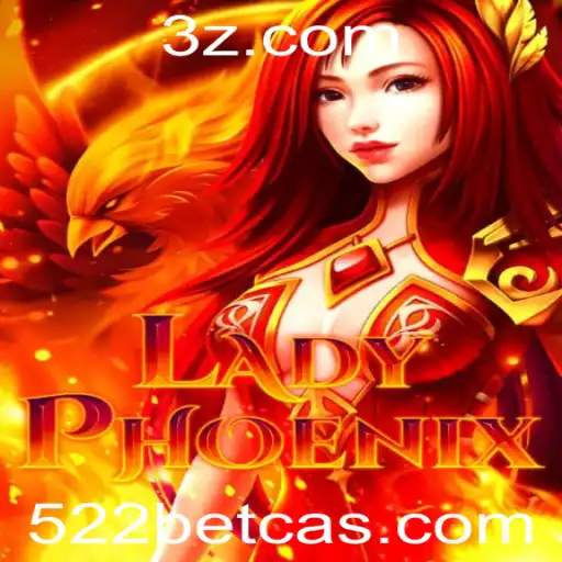 522 bet casino - Descubra a Magia e Estratégia de LadyPhoenix no 522 Bet Casino