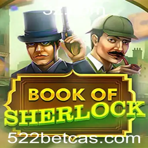 Book of Sherlock: Uma Nova Aventura em 522 Bet Casino