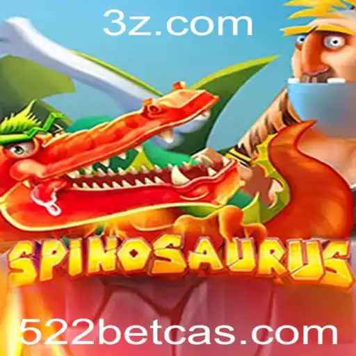 522 bet casino - Descubra o Empolgante Mundo do Jogo Spinosaurus no 522 Bet Casino